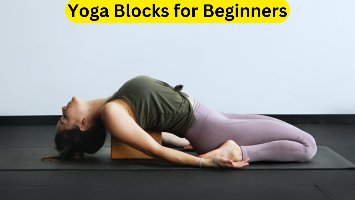 Yoga Blocks for Beginners