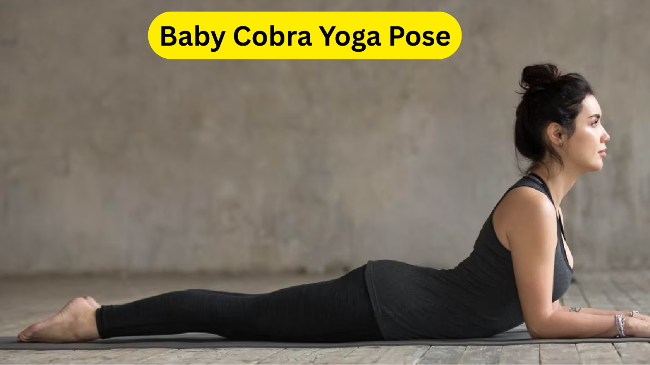 Baby Cobra Yoga Pose